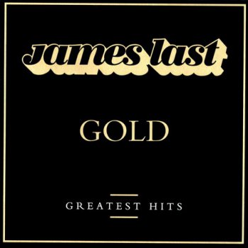 James Last - Gold: Greatest Hits (2003)