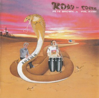 Pete Brown and Phil Ryan - Road of Cobras (2010)