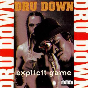 Dru Down-Explicit Game 1994