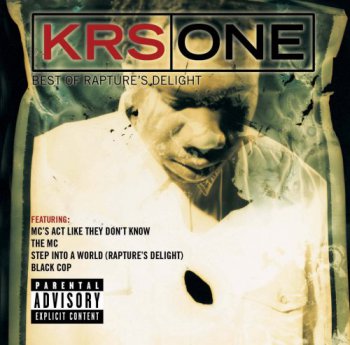 KRS-One-Best Of Rapture's Delight 2003