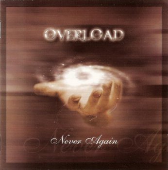 Overload - Never Again - 2005