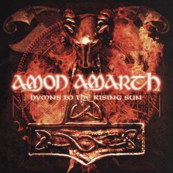 Amon Amarth - Greatest Hits - Hymns to the Rising Sun (Japanise Edition) 2010