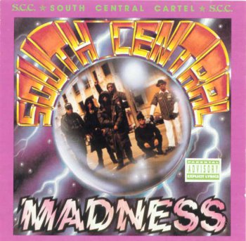 South Central Cartel-South Central Madness 1991