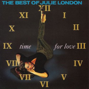 Julie London - Time For Love: The Best Of Julie London (1991)