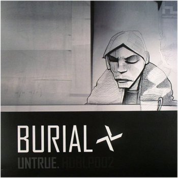 Burial - Untrue (2007)