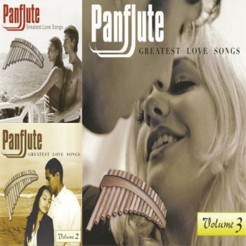 VA - Panflute - Greatest Love Songs (2006-2007, FLAC)