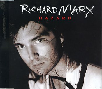 Richard Marx - Hazard (Single) (1991)