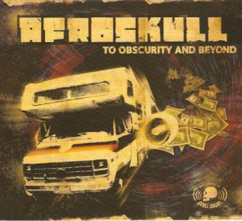 Afroskull - To Obscurity And Beyond (2009)