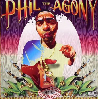 Phil The Agony-Aromatic The Album 2004