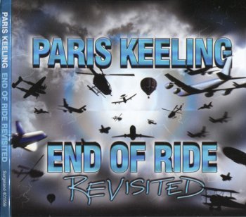 Paris Keeling - End of Ride Revisited (2009)