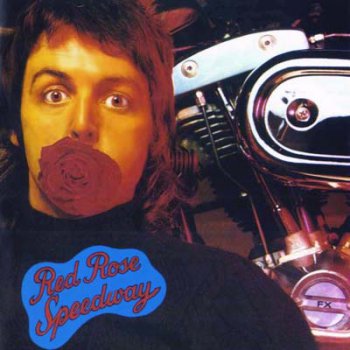 Paul McCartney And Wings - Red Rose Speedway - 1973 (Capitol/MPL - First Pressing 1987)