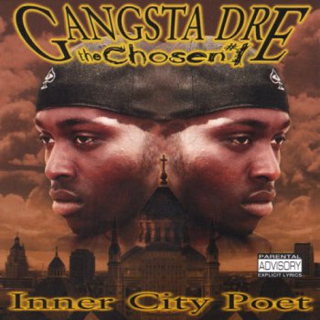 Gangsta Dre-Inner City Poet 1998