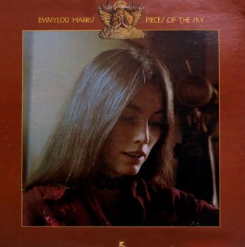 Emmylou Harris - Pieces Of The Sky (Reprise Records US LP VinylRip 24/96) 1975