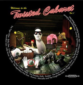 VA - Welcome To The Twisted Cabaret Volume 1 (2010)