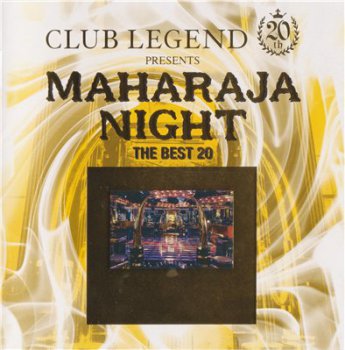 Various - Club Legend 20th Presents Maharaja Night -The Best 20 (2008)