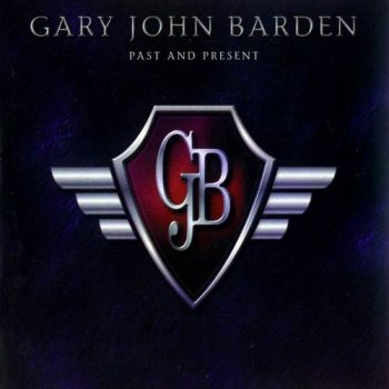 Gary John Barden - Past And Present (2004)
