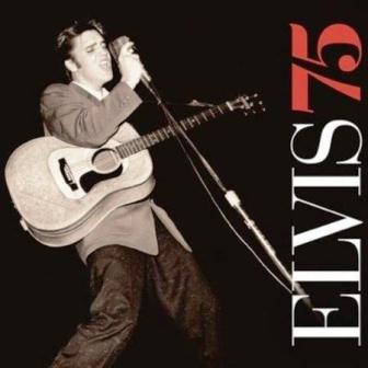 Elvis Presley - Elvis 75 (Collection) (2010)