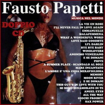 Fausto Papetti - Musica Nel Mondo (2CD)  2004