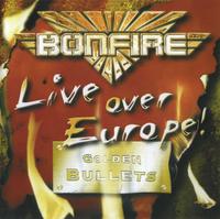 Bonfire - Live Over Europe (2002)