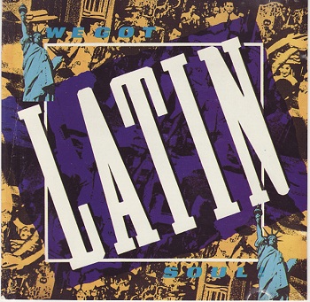 VA - We Got Latin Soul (1987)