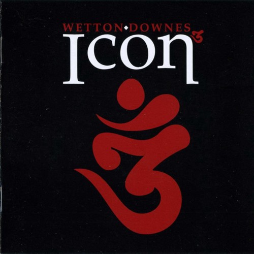 John Wetton & Geoffrey Downes - Icon 3 (2009)