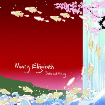 Nancy Elizabeth - Battle And Victory (2007)