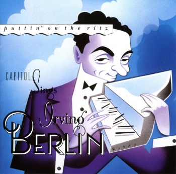 Capitol Sings/ Irving Berlin/ Puttin' On The Ritz