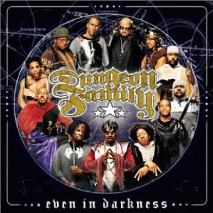Dungeon Family-Even In Darkness 2001