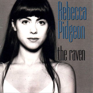Rebecca Pidgeon - The Raven (1994)