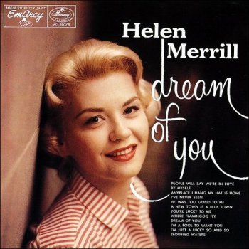 Helen Merrill - Dream Of You (1956)