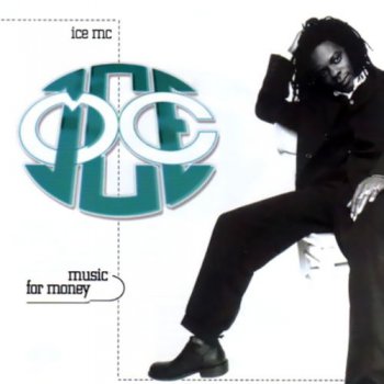 Ice MC - Music For Money [Single] (1996)