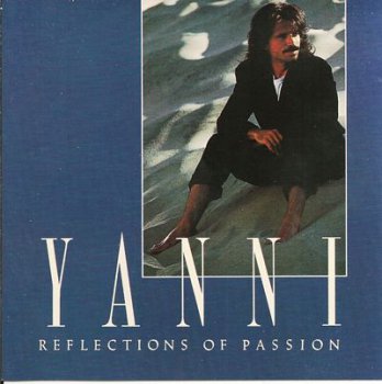 Yanni - Reflections of Passion (1990)