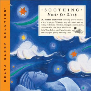 Dr. Jeffrey Thompson - Soothing Music for Sleep (2002)