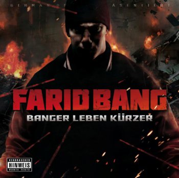 Farid Bang-Banger Leben Kuerzer 2011
