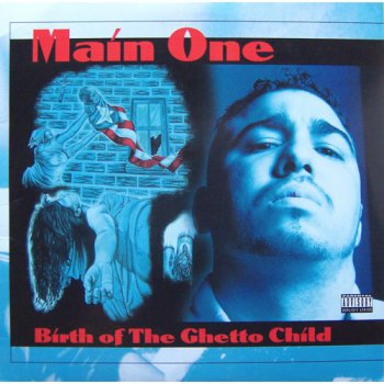 Main One-Birth Of The Ghetto Child 1995