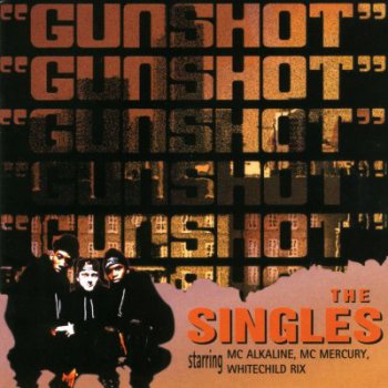 Gunshot-The Singles 1994