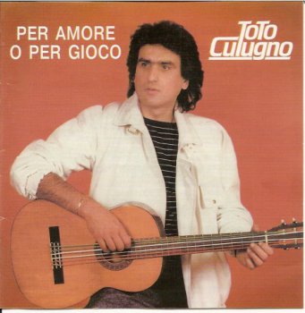 Toto Cutugno  Per Amore O Per Gioco 1986