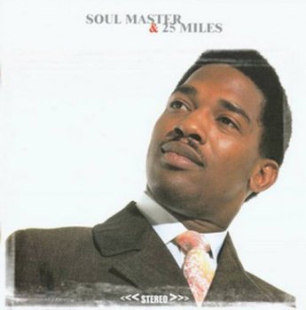 Edwin Starr - Soul Master & 25 Miles (1968-1969, remaster 2002)1992)
