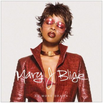 Mary J. Blige - No More Drama (2001)