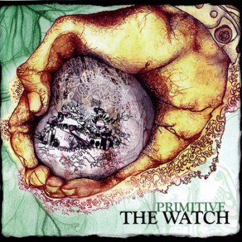 The Watch - Primitive  2007
