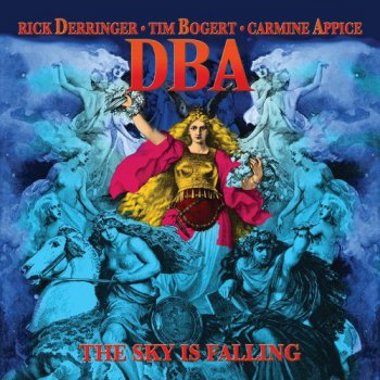 Rick Derringer/Tim Bogert/Carmine Appice (DBA) - The Sky Is Falling (2009)