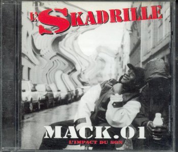 L'Skadrille-Mack.01 L'Impact Du Son EP 1997
