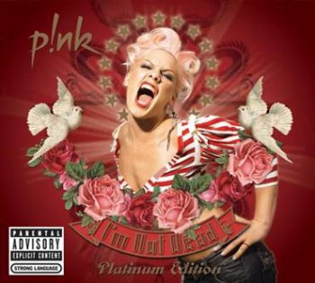 Pink - I'm Not Dead (2007)
