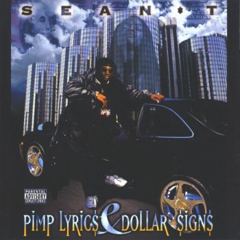 Sean T-Pimp Lyrics & Dollar Signs 1996