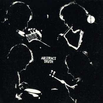 Abstract Truth - Totum 1970 (2009 Shadoks Music)