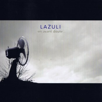 Lazuli - En Avant Doute 2007