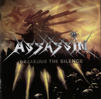 Assassin - Breaking The Silence (2011) 