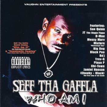 Seff Tha Gaffla-Who Am I 2001