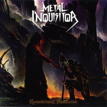 Metal Inquisitor - Unconditional Absolution (2010)