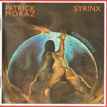 Patrick Moraz & Syrinx - Coexistence 1980 (2006 Remastered)